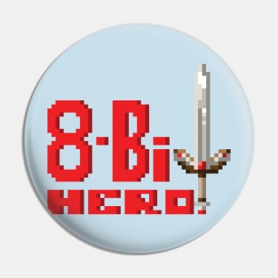 8 Bit Hero Pin