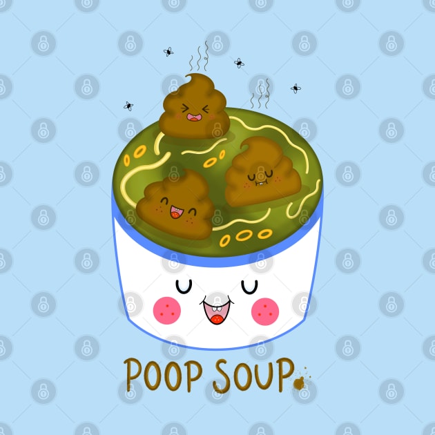 Poop Soup by KirstyFinnigan