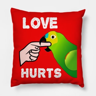 Love Hurts Blue Front Amazon Parrot Biting  (Ver.1) Pillow