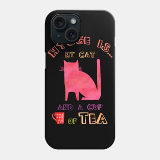 Hygge is my cat and a cup of tea Phone Case