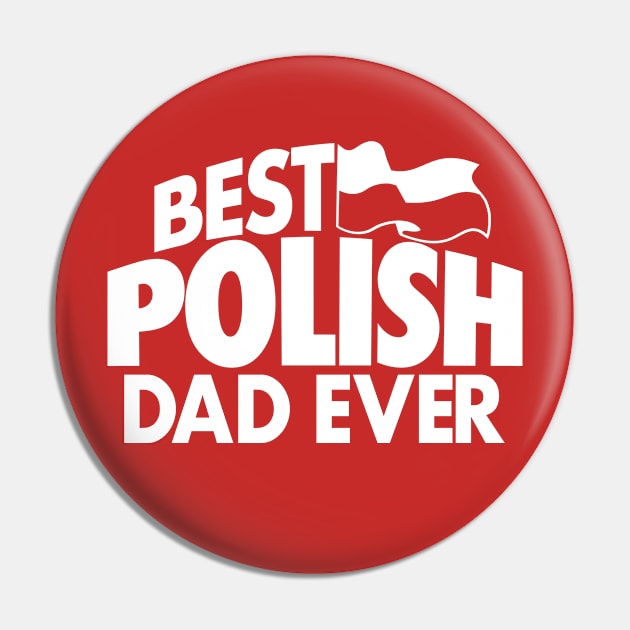 BEST POLISH DAD EVER Pin by LILNAYSHUNZ