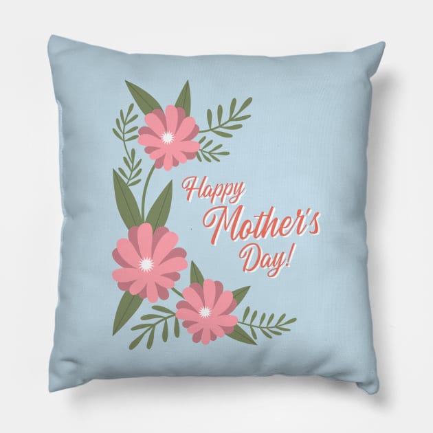 Happy Mothers Day Floral Pillow by Tip Top Tee's