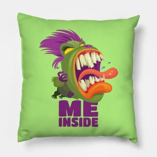 The Beast Inside Me Pillow