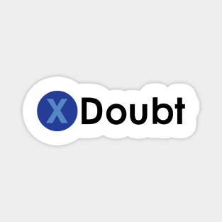 Doubt Magnet