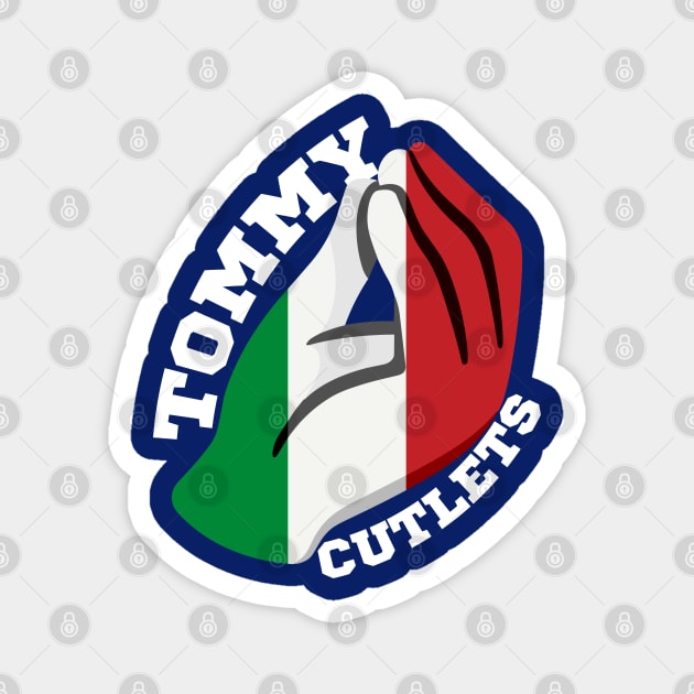 Tommy Cutlets Italian Hand, Italian Flag - 2 Magnet by Megadorim
