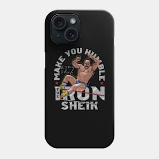Iron Sheik Make You Humble Phone Case