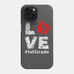 love 1st grade Phone Case