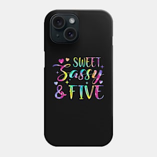 5Th Birthday Sweet Sassy And Five Tie Dye Girls 5 Years Phone Case