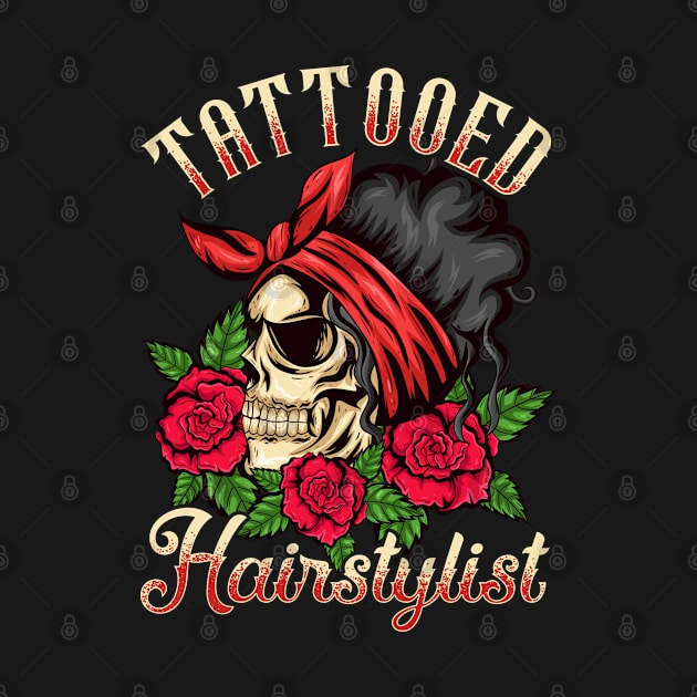 Hairdresser Hair Salon Tattoo Lover Tattooed Hairstylist by keywhite