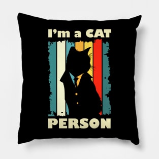 I am a cat person | Funny Cat lover Pillow