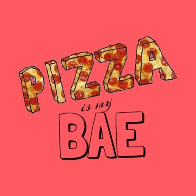 Pizza is my bae. by PxNinc