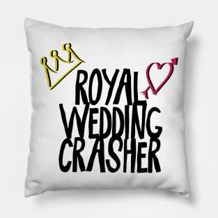 Royal Wedding Crasher Harry and Meghan 2018 Pillow