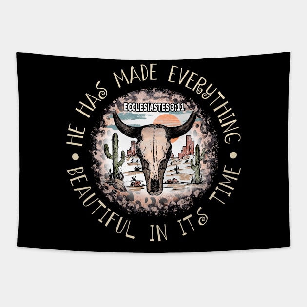 He Has Made Everything Beautiful In Its Time Bull Skull Desert Tapestry by Beard Art eye