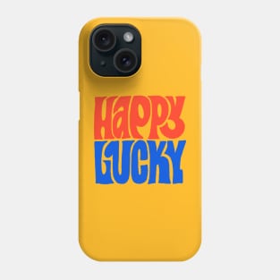 Happy Lucky Merch Phone Case