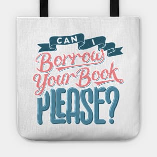 Can I Borrow Your Book Please? Lettering Tote