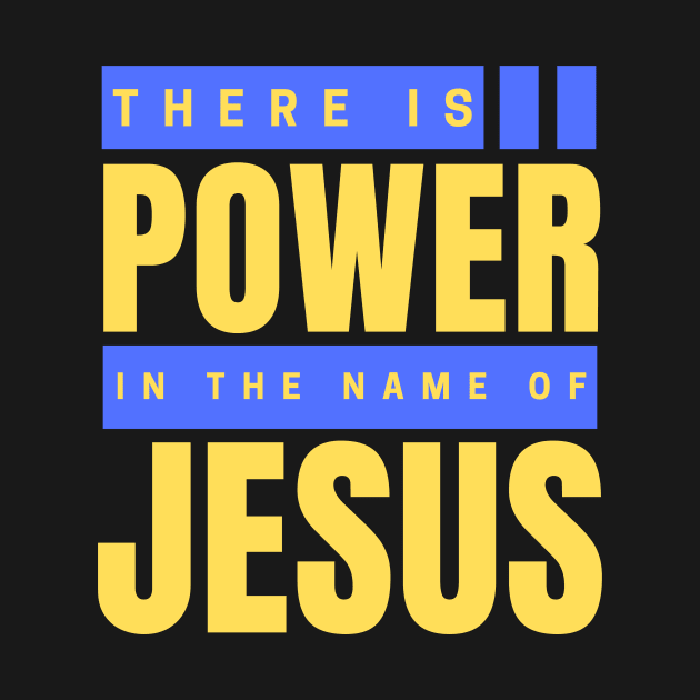 There Is Power In The Name Of Jesus | Christian by All Things Gospel