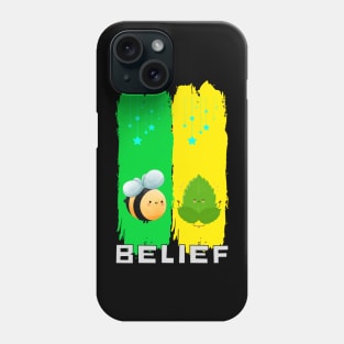 Belief Phone Case