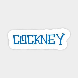 Cockney - Tottenham, London, England Magnet