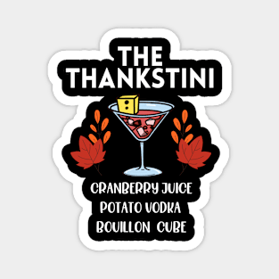 Thankstini Thanksgiving Drink Magnet