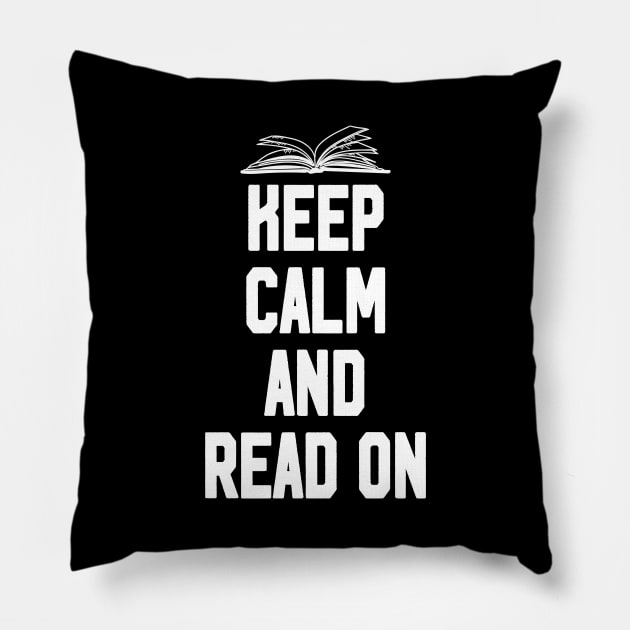 Keep calm and read on Pillow by captainmood