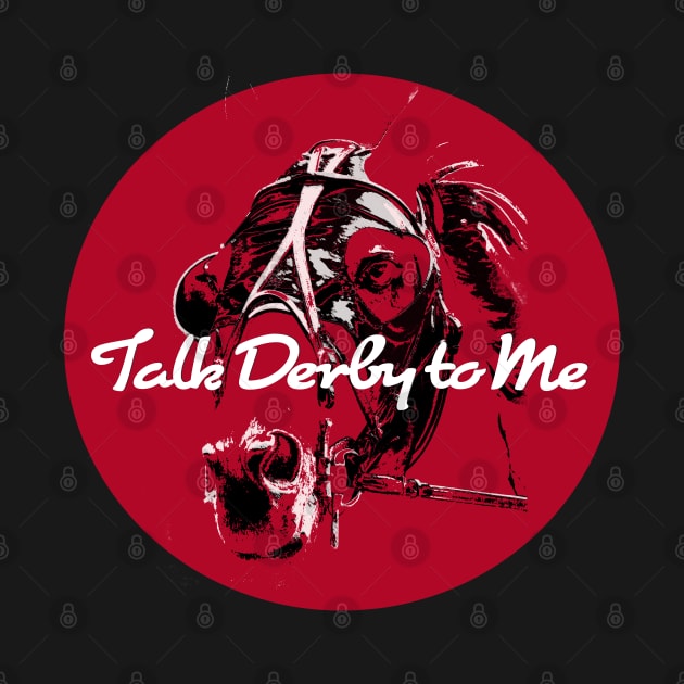 Red Talk Derby to Me Design by Ginny Luttrell