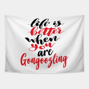 Life Is Better When You Are Gongoozling Tapestry