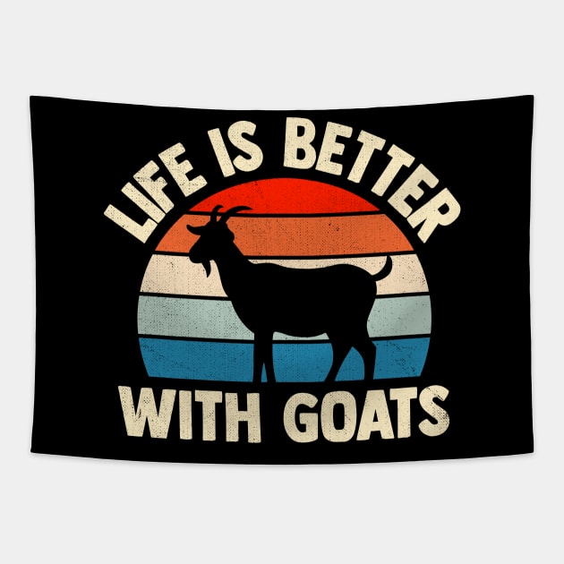 Life Is Better With Goats Tapestry by TheDesignDepot