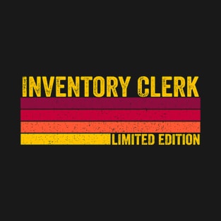 Inventory Clerk Gift T-Shirt