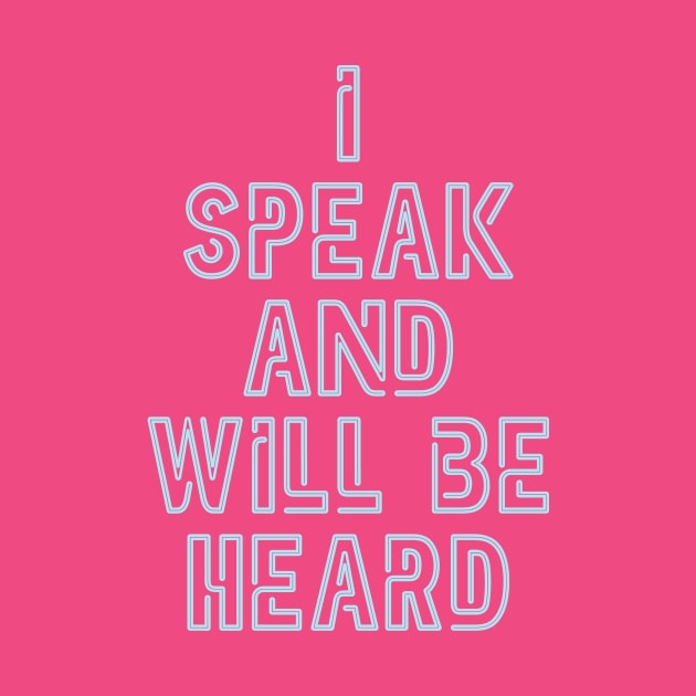 Speak and Be Heard by Hanging Sloth Studios