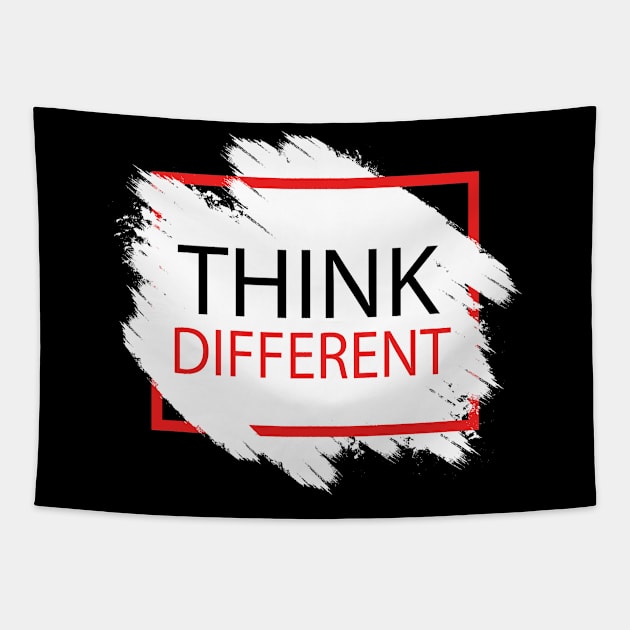 think different Tapestry by AK production