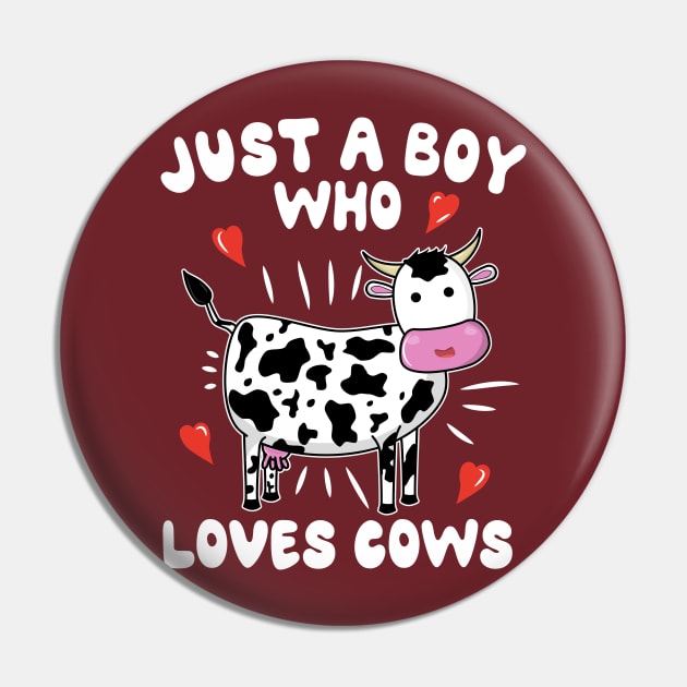 Just A Boy Who Loves Cows Pin by KawaiinDoodle