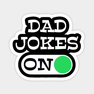 Dad Jokes Mode always ON Father’s Day gift Magnet