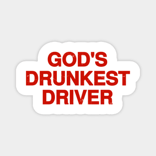 Funny Drunk Driver Magnet