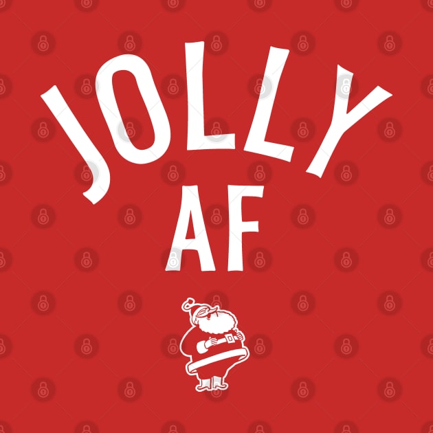 Jolly AF (Christmas) by UselessRob