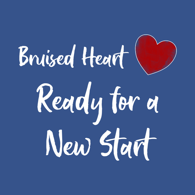 Valentine's Day - Bruised Heart Ready for a New Start by numpdog