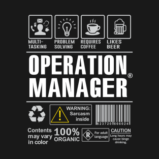 Operation Manager Shirt Funny Gift Idea For Operation Manager multi-task T-Shirt