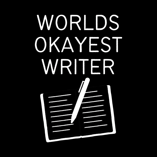 World okayest writer by Word and Saying