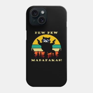 Pew Pew Madafakas raccoon vintage Phone Case