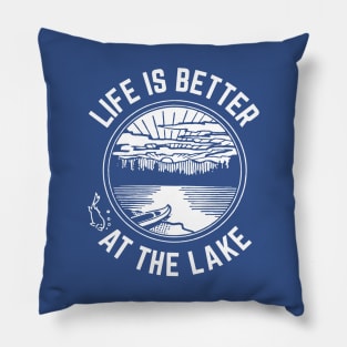 Life Is Better At The Lake for Fishing and Boating Pillow