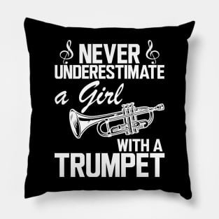 Trumpet Girl - Never underestimate a girl with a trumpet w Pillow