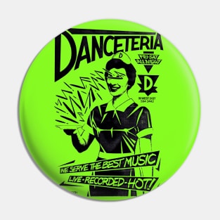 Danceteria Pin