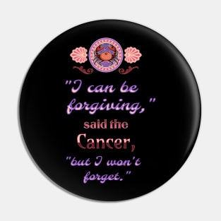 Ironic astrological quotes: Cancer Pin