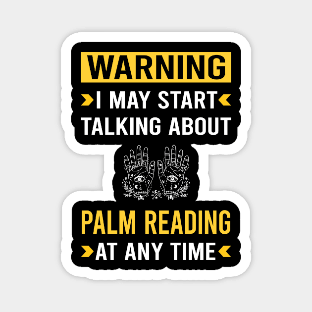 Warning Palm Reading Reader Palmistry Palmist Fortune Telling Teller Magnet by Good Day