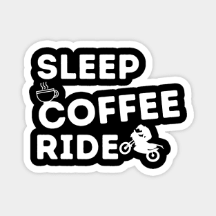 Sleep Coffee Ride Motorcyclist Barista Rider Coffee Maker Brewer Dirt Bike Gift Magnet