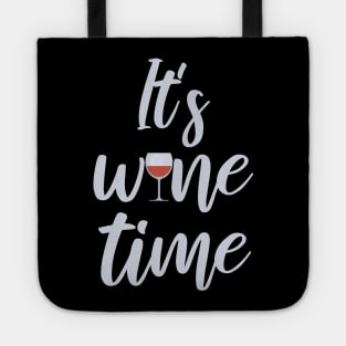 It's wine time Tote