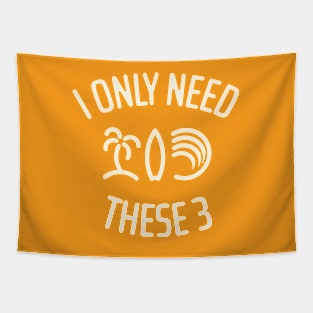 I Only Need These Three 4 Tapestry