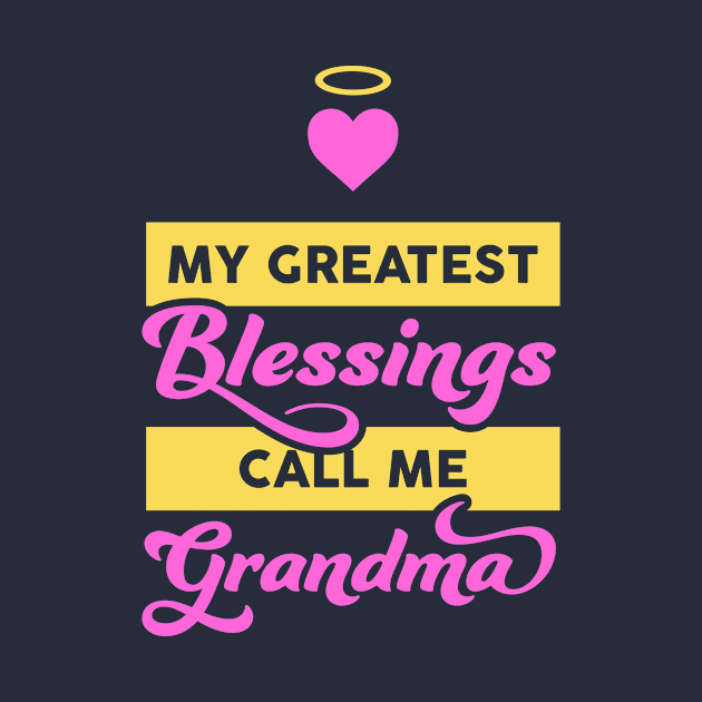 My Blessings Call Me Grandma by veerkun