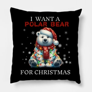 I Want a Polar Bear for Christmas Tangled Christmas Lights Pillow