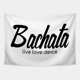 Bachata Live Love Dance Tapestry