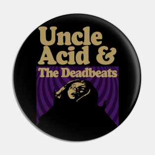 Stoner Metal // Uncle Acid and the Deadbeats Pin